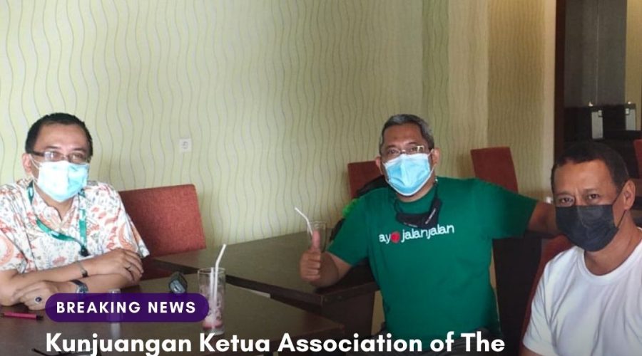 Kunjungan Ketua Association of The Indonesian Tours and Travel Agencies (ASITA)