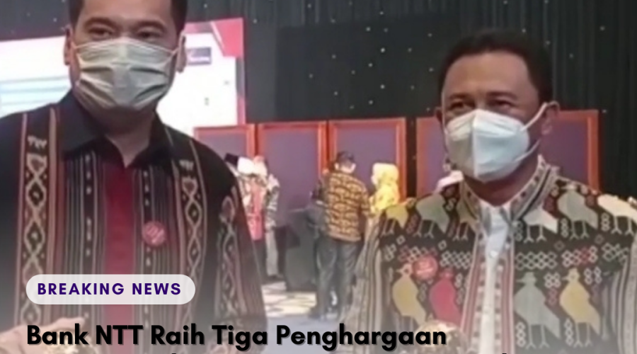 Bank NTT Raih Tiga Penghargaan Bergensi di Ajang TOP BUMD Award